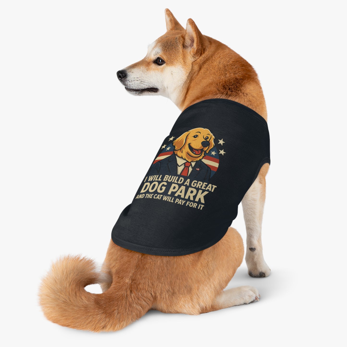 Funny Political Dog Tank Top – “I Will Build a Great Dog Park and the Cat Will Pay for It” Patriotic Pet Shirt
